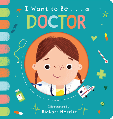 I Want to Be... a Doctor - Becky Davies