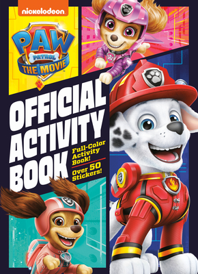 Paw Patrol: The Movie: Official Activity Book (Paw Patrol) - Golden Books
