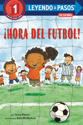 �Hora del F�tbol! (Soccer Time! Spanish Edition) - Terry Pierce