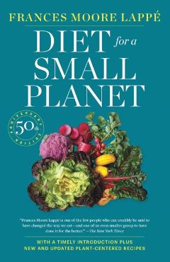 Diet for a Small Planet (Revised and Updated) - Frances Moore Lapp