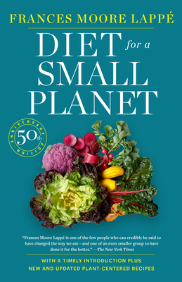 Diet for a Small Planet (Revised and Updated) - Frances Moore Lapp�