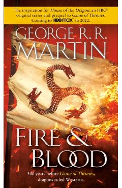 Fire & Blood - George R. R. Martin