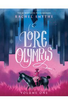 Poza produsului Lore Olympus: Volume One - Rachel Smythe