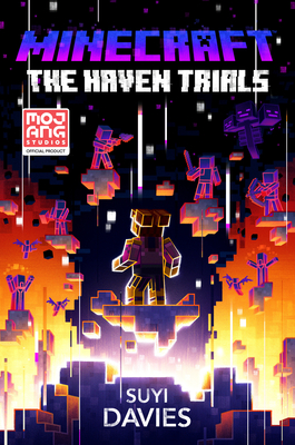 Minecraft: The Haven Trials: An Official Minecraft Novel - Suyi Davies
