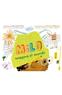 Milo Imagina El Mundo - Matt De La Pea