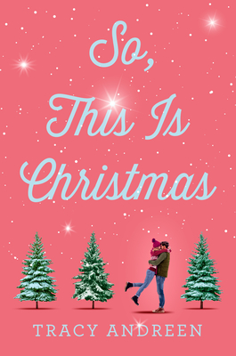 So, This Is Christmas - Tracy Andreen