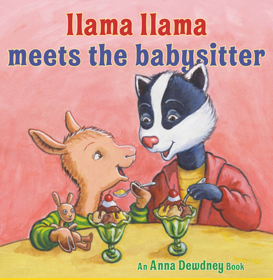 Llama Llama Meets the Babysitter - Anna Dewdney