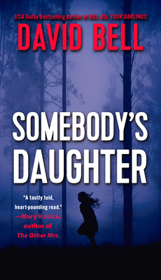 Somebody's Daughter - David Bell