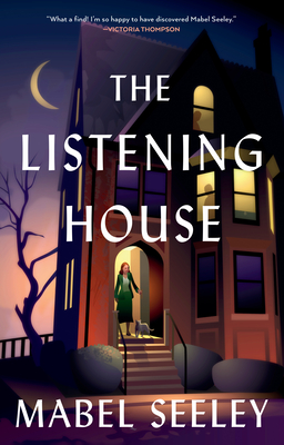 The Listening House - Mabel Seeley