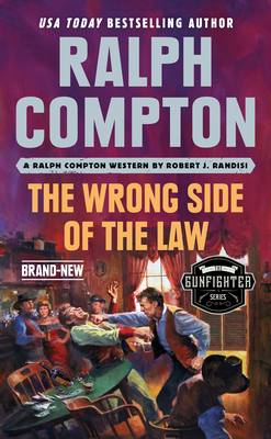 Ralph Compton the Wrong Side of the Law - Robert J. Randisi