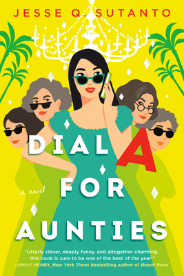 Dial a for Aunties - Jesse Q. Sutanto