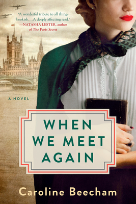 When We Meet Again - Caroline Beecham