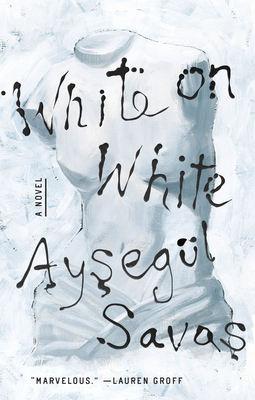White on White - Ayseg�l Savas