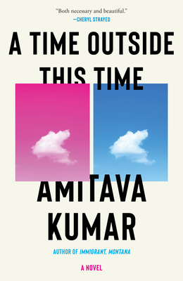 A Time Outside This Time - Amitava Kumar