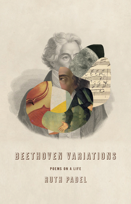Beethoven Variations: Poems on a Life - Ruth Padel