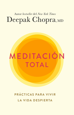 Meditaci�n Total - Deepak Chopra