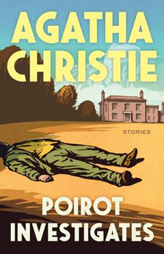 Coperta cărții 'Poirot Investigates - Agatha Christie'