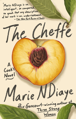 The Cheffe: A Cook's Novel - Marie Ndiaye