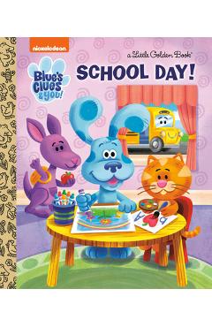 Coperta cărții 'School Day! (Blue's Clues & You) - Lauren Clauss'