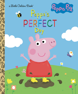 Peppa's Perfect Day (Peppa Pig) - Golden Books