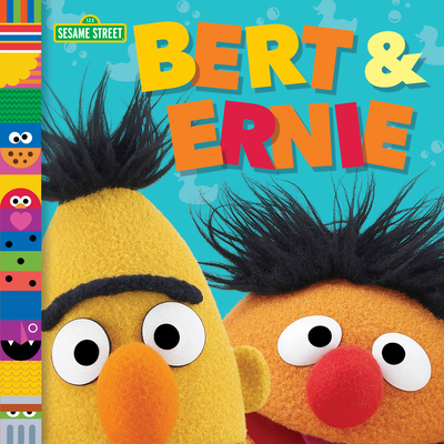 Bert & Ernie (Sesame Street Friends) - Andrea Posner-sanchez