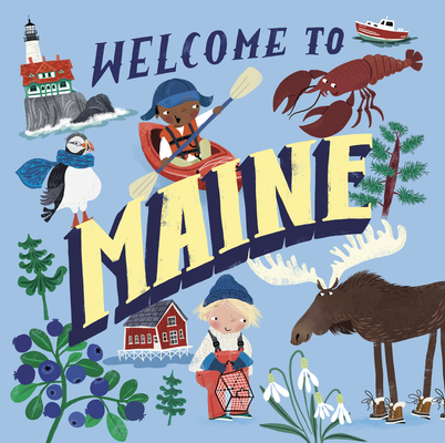 Welcome to Maine (Welcome To) - Asa Gilland