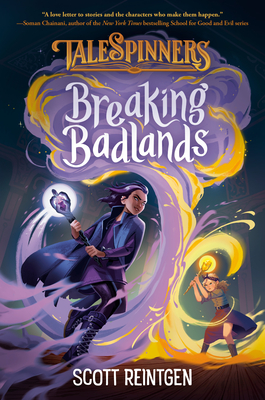 Breaking Badlands - Scott Reintgen