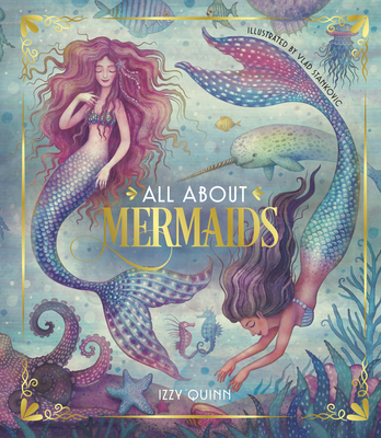 All about Mermaids - Izzy Quinn