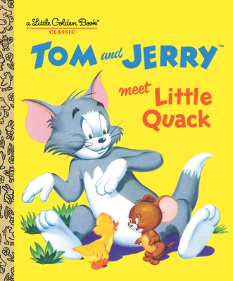 Tom and Jerry Meet Little Quack (Tom & Jerry) - Don Maclaughlin