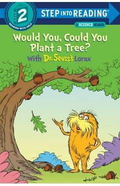 Would You, Could You Plant a Tree? with Dr. Seuss's Lorax - Todd Tarpley