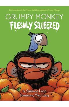 Grumpy Monkey Freshly Squeezed: A Graphic Novel Chapter Book - Suzanne Lang