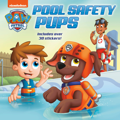 Pool Safety Pups (Paw Patrol) - Cara Stevens