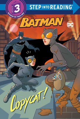 Copycat! (DC Super Heroes: Batman) - Steve Foxe