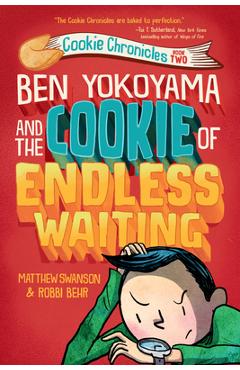 Poza produsului Ben Yokoyama and the Cookie of Endless Waiting - Matthew Swanson