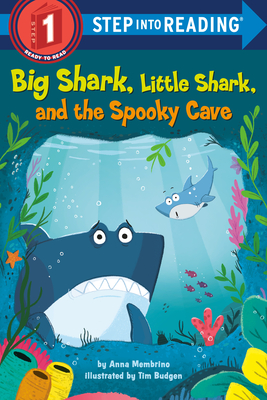 Big Shark, Little Shark, and the Spooky Cave - Anna Membrino