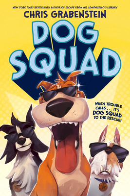 Dog Squad - Chris Grabenstein