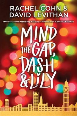 Mind the Gap, Dash & Lily - Rachel Cohn