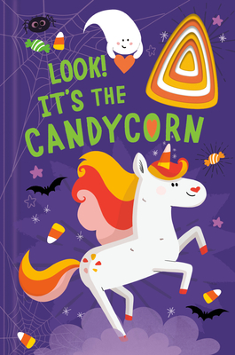 Look! It's the Candycorn - Danielle Mclean