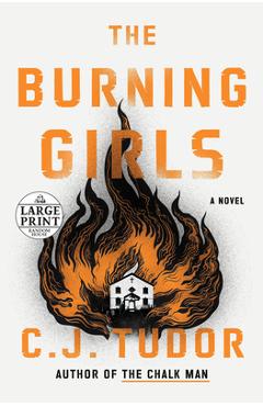 Coperta cărții 'The Burning Girls - C. J. Tudor'