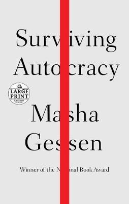 Surviving Autocracy - Masha Gessen