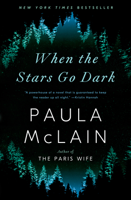 When the Stars Go Dark - Paula Mclain