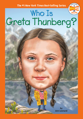 Who Is Greta Thunberg? - Jill Leonard