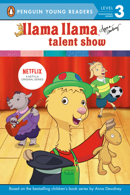 Llama Llama Talent Show - Anna Dewdney