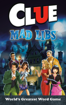 Clue Mad Libs - Lindsay Seim