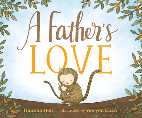 A Father's Love - Hannah Holt