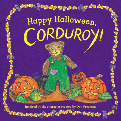 Happy Halloween, Corduroy! - Don Freeman