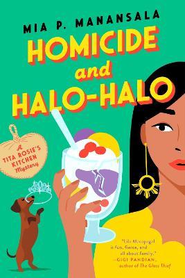 Homicide and Halo-Halo - Mia P. Manansala