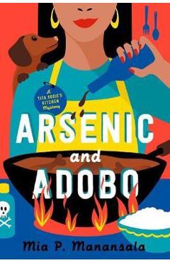 Poza produsului Arsenic and Adobo - Mia P. Manansala