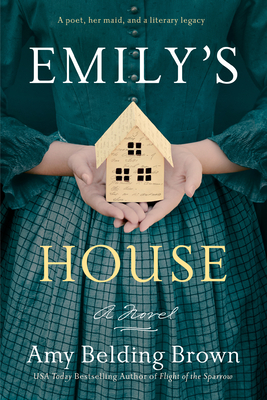 Emily's House - Amy Belding Brown
