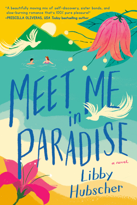 Meet Me in Paradise - Libby Hubscher
